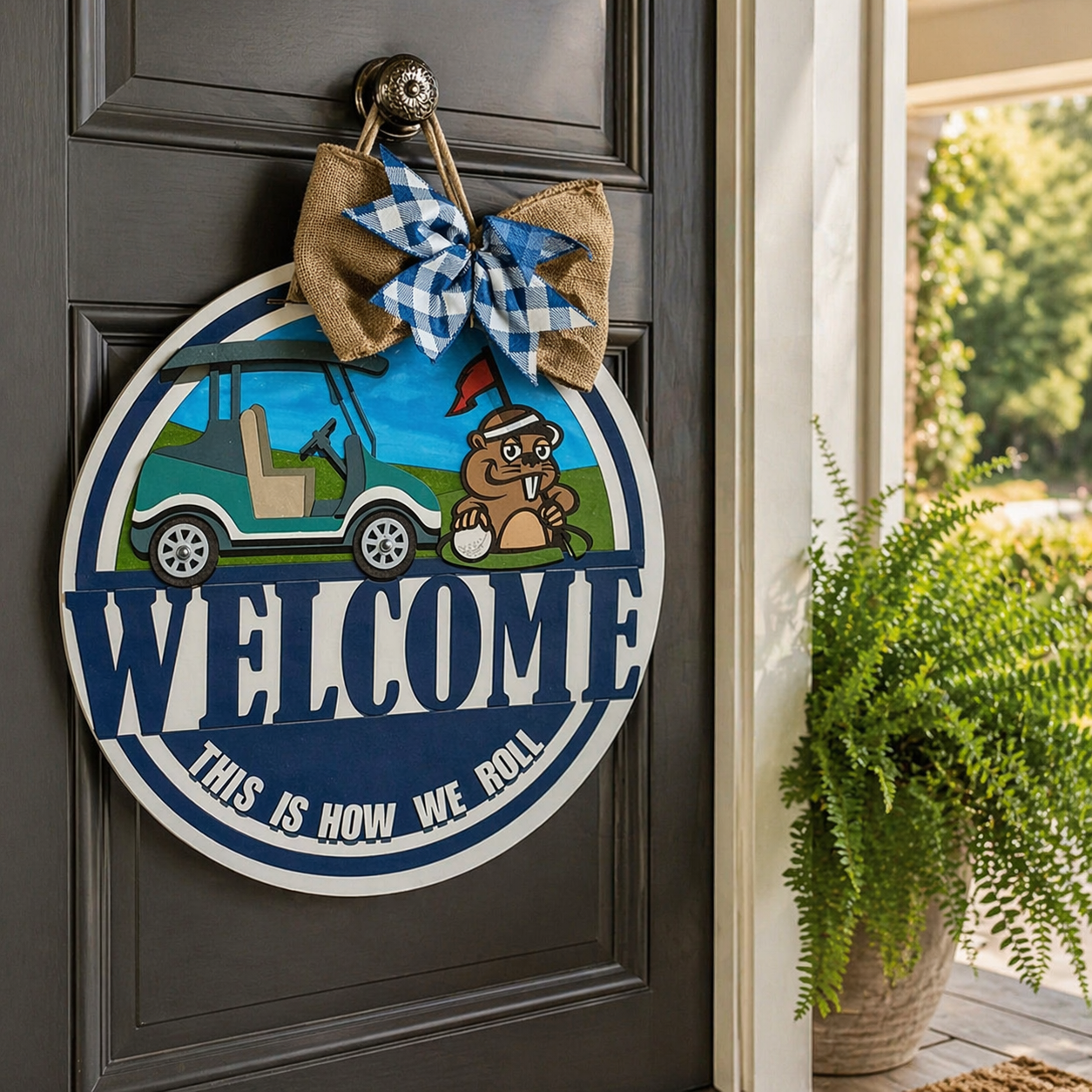 Golf Cart Door Decor – “This Is How We Roll” Sign