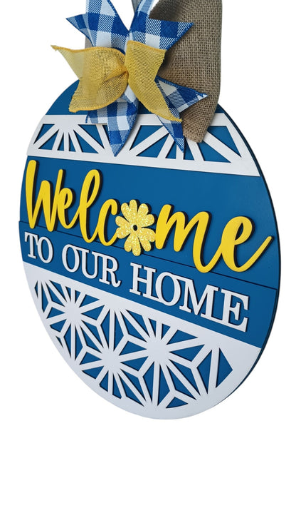 Welcome to Our Home Door Decor Sign